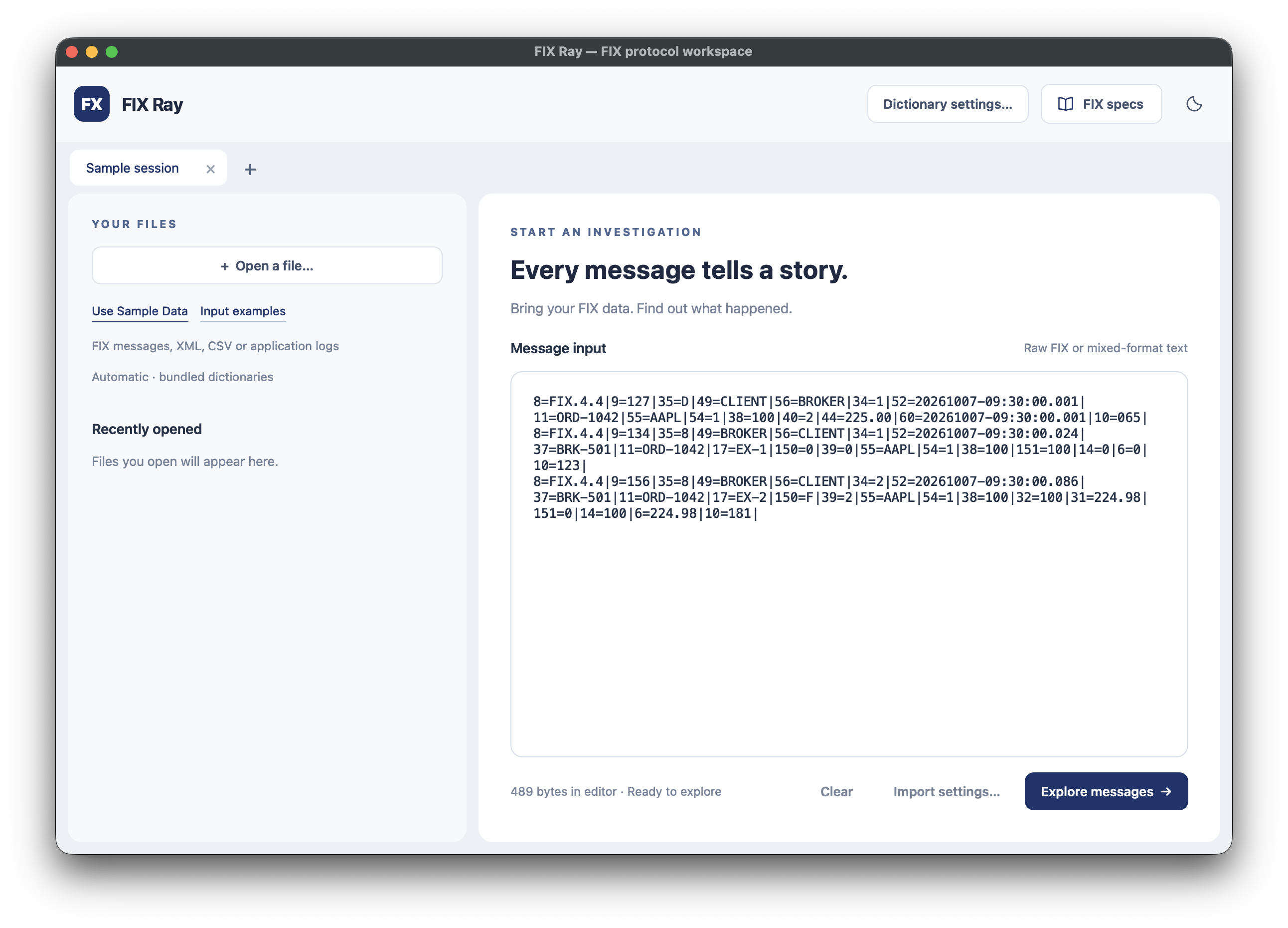 FIX Ray input screen with sample FIX messages, Open a file, import settings and the Explore messages button.